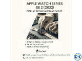 Apple Watch Series SE 2 2022 Display Repair Replacement